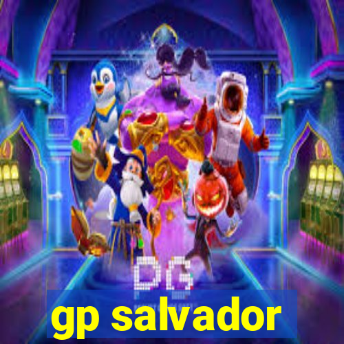 gp salvador